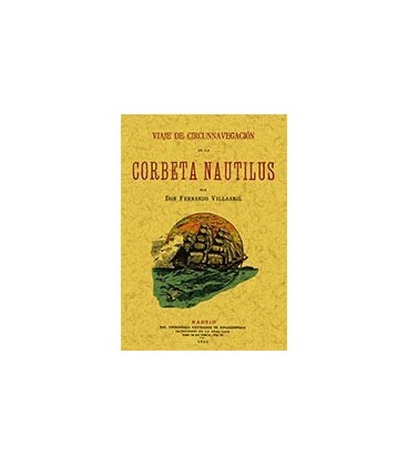 VIAJE DE CIRCUNNAVEGACION DE LA CORBETA NAUTILUS
