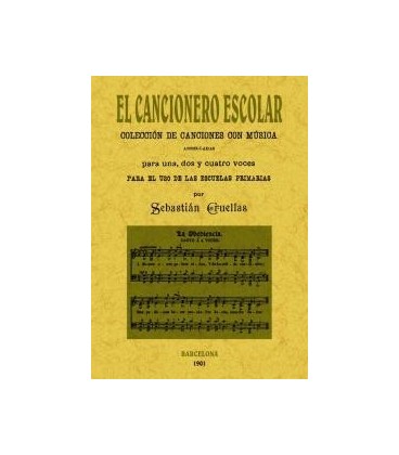 CANCIONERO ESCOLAR COLECCION DE CANCIONES CON MUSICA