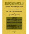 CANCIONERO ESCOLAR COLECCION DE CANCIONES CON MUSICA