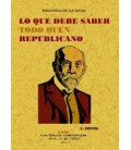 LO QUE DEBE SABER TODO BUEN REPUBLICANO