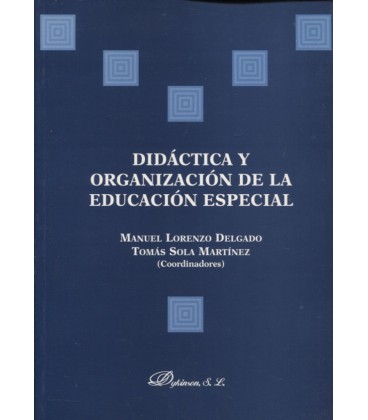 DIDACTICA Y ORGANIZACION DE LA EDUCACION ESPECIAL