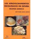 APROVECHAMIENTOS MICOLOGICOS EN ESPAÑA