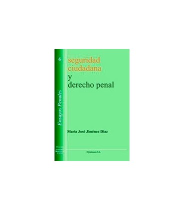SEGURIDAD CIUDADANA Y DERECHO PENAL
