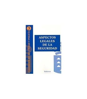 ASPECTOS LEGALES DE LA SEGURIDAD