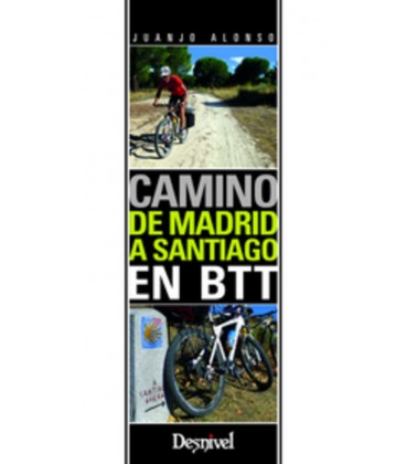 CAMINO DE MADRID A SANTIAGO EN BTT
