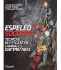 ESPELEO SOCORRO TECNICAS DE RESCATE EN CAVIDADES SUBTERRANEAS