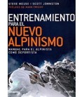 ENTRENAMIENTO PARA EL NUEVO ALPINISMO MANUAL PARA EL ALPINISTA COMO DE