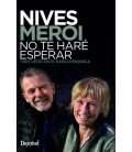 NO TE HARE ESPERAR