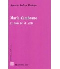 MARIA ZAMBRANO EL DIOS DE SU ALMA