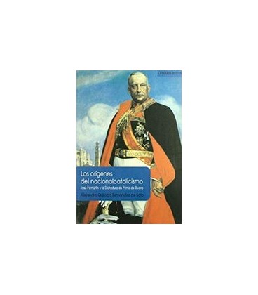 ORIGENES DEL NACIONALCATOLICISMO