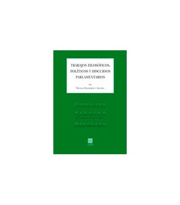 TRABAJOS FILOSOFICOS POLITICOS Y DISCURS