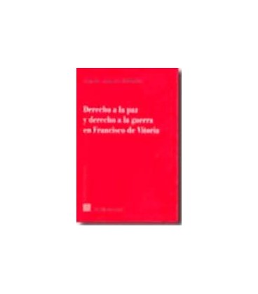DERECHO A LA PAZ Y DERECHO A LA GUERRA
