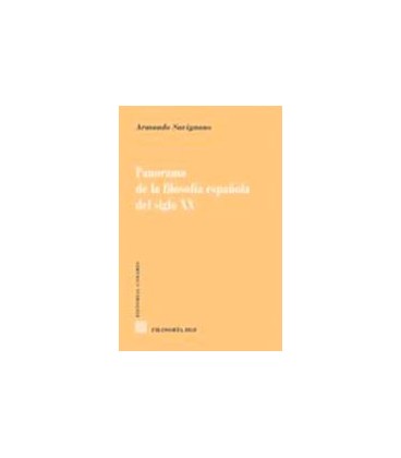 PANORAMA DE LA FILOSOFIA ESPAÑOLA DEL SIGLO XX