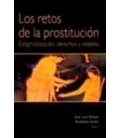 RETOS DE LA PROSTITUCION ESTIGMATIZACION DERECHOS Y RESPETO