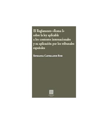 REGLAMENTO ROMA I SOBRE LA LEY APLICABLE CONTRATOS