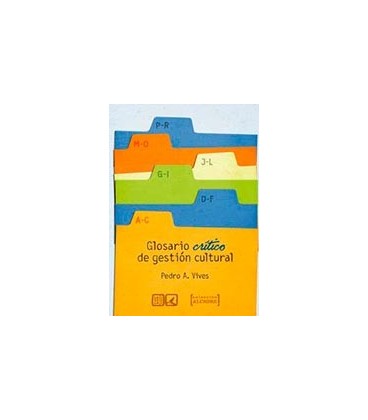 GLOSARIO CRITICO DE GESTION CULTURAL