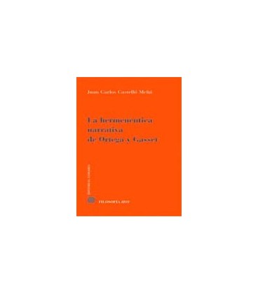 HERMENEUTICA NARRATIVA DE ORTEGA Y GASSET