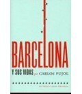BARCELONA Y SUS VIDAS