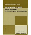SISTEMA PENAL Y CONTROL DE LOS MIGRANTES