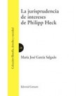 JURISPRUDENCIA DE INTERESES DE PHILIPP HECK