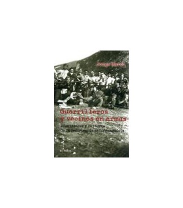 GUERRILLEROS Y VECINOS EN ARMAS
