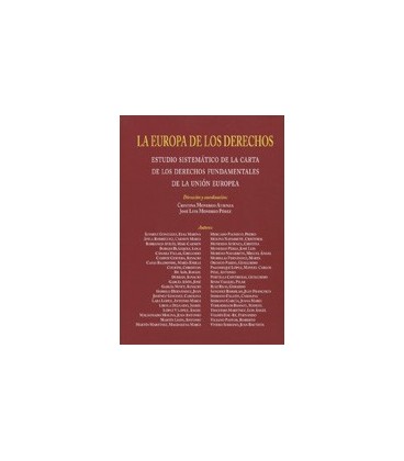 EUROPA DE LOS DERECHOS ESTUDIO SISTEMATICO CARTA DCHOS FUNDAMENTALES