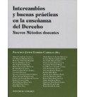 INTERCAMBIOS Y BUENAS PRACTICAS EN LA ENSEÑANZA DEL DERECHO