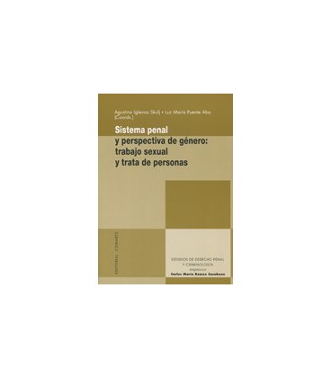 SISTEMA PENAL Y PERSPECTIVA DE GENERO TRABAJO SEXUAL Y TRATA DE PERSON