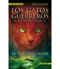 EN TERRITORIO SALVAJE (GATOS GUERREROS 1)