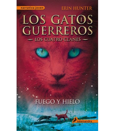 FUEGO Y HIELO (GATOS GUERREROS 2)