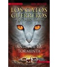 ANTES DE LA TORMENTA (GATOS GUERREROS 4)