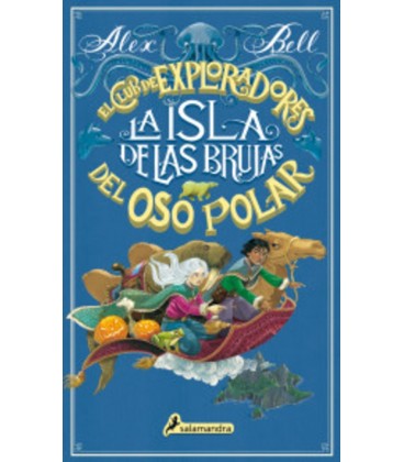 CLUB DE EXPLORADORES DEL OSO POLAR LA ISLA DE LAS BRUJAS