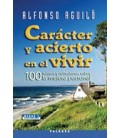 CARACTER Y ACIERTO EN EL VIVIR