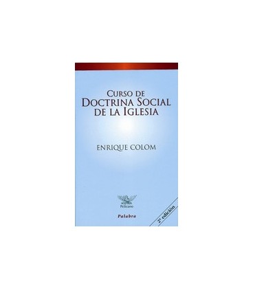 CURSO DE DOCTRINA SOCIAL DE LA IGLESIA