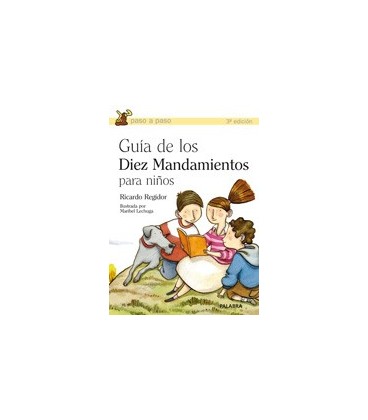 GUIA DE LOS DIEZ MANDAMIENTOS PARA NIÑOS 3ED