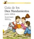GUIA DE LOS DIEZ MANDAMIENTOS PARA NIÑOS 3ED