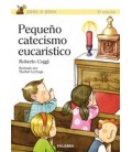 PEQUEÑO CATECISMO EUCARISTICO
