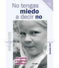NO TENGAS MIEDO A DECIR NO