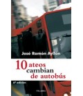 10 ATEOS CAMBIAN DE AUTOBUS