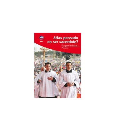 HAS PENSADO EN SER SACERDOTE