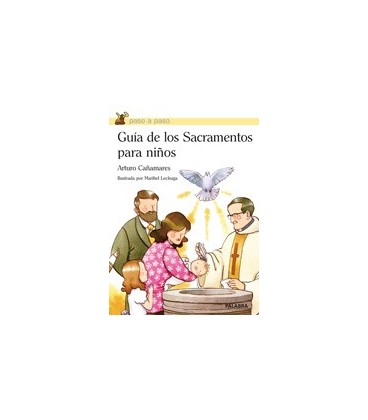 GUIA DE LOS SACRAMENTOS PARA NIÑOS