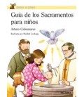 GUIA DE LOS SACRAMENTOS PARA NIÑOS