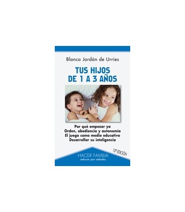 TUS HIJOS DE 01 A 03 AÑOS