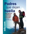 PADRES QUE DEJAN HUELLA