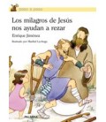 MILAGROS DE JESUS NOS AYUDAN A REZAR