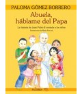 ABUELA HABLAME DEL PAPA
