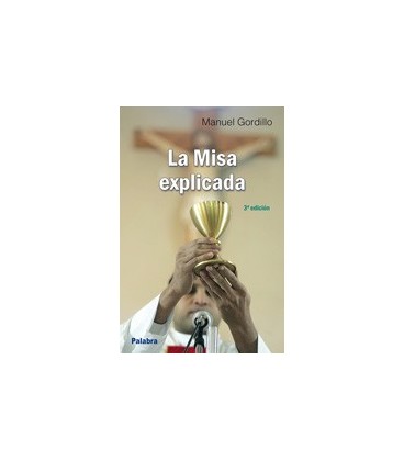 MISA EXPLICADA LA