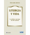 LITURGIA Y VIDA LO COTIDIANO COMO LUGAR DEL CULTO ESPIRITUAL