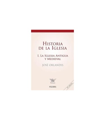 HISTORIA DE LA IGLESIA I LA IGLESIA ANTIGUA Y MEDIEVAL
