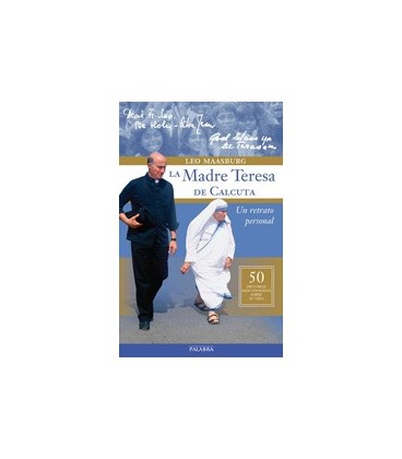 MADRE TERESA DE CALCUTA UN RETRATO PERSONAL 50 HISTORIAS DESCONOCIDAS